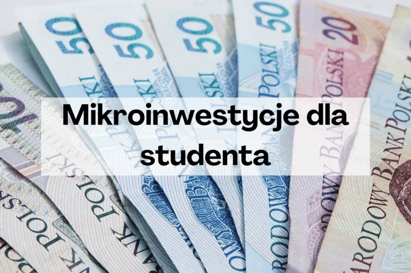 Микроинвестирование для студента – как начать с капитала в 50-100 злотых в месяц?